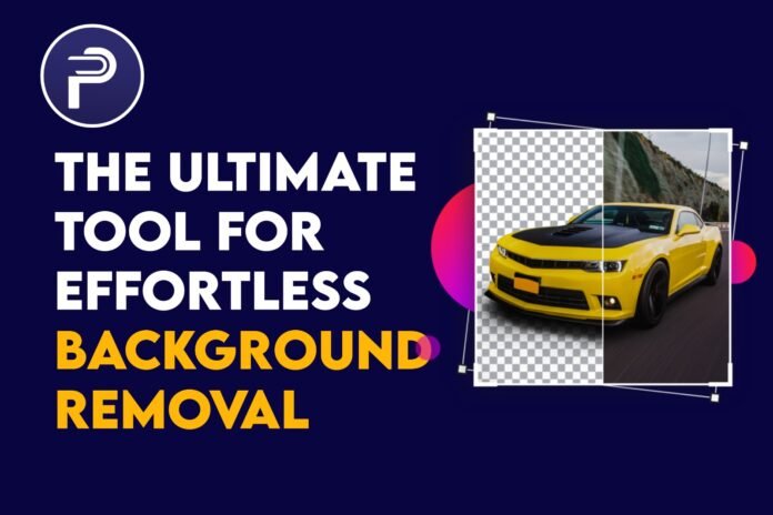 The Ultimate Tool for Effortless Background Removal The Ultimate Tool for Effortless Background Removal