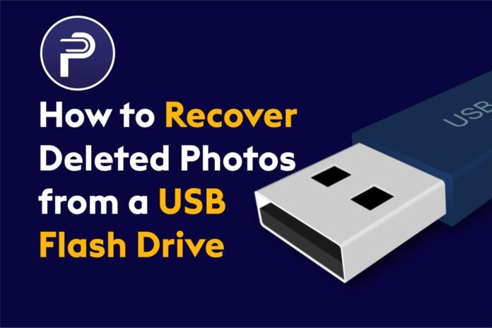How to Recover Deleted Photos from a USB Flash Drive