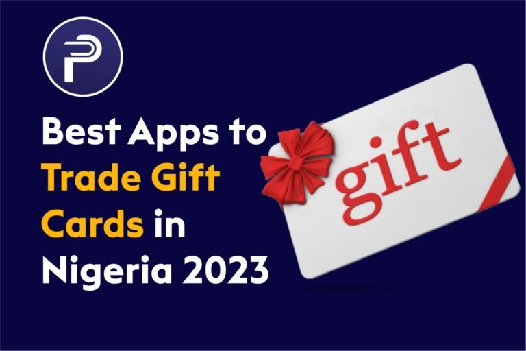 Best Apps to Trade Gift Cards in Nigeria 2023