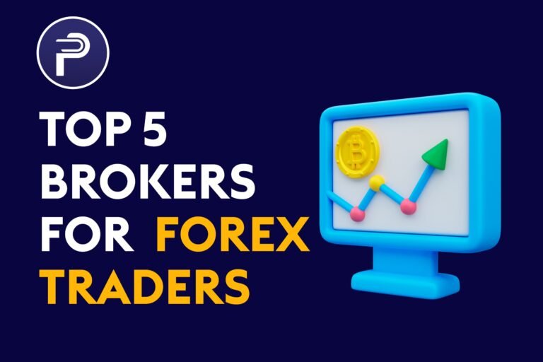 Top 5 Brokers for Forex Traders 