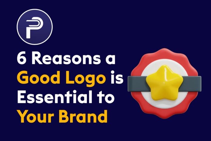 6 Reasons Why a Good Logo is Essential to Your Brand 6 Reasons Why a Good Logo is Essential to Your Brand