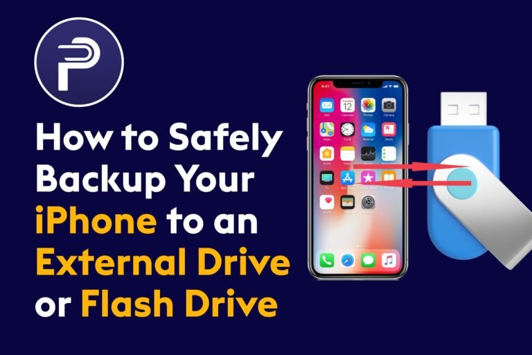 How to Safely Backup Your iPhone to an External Drive or Flash Drive