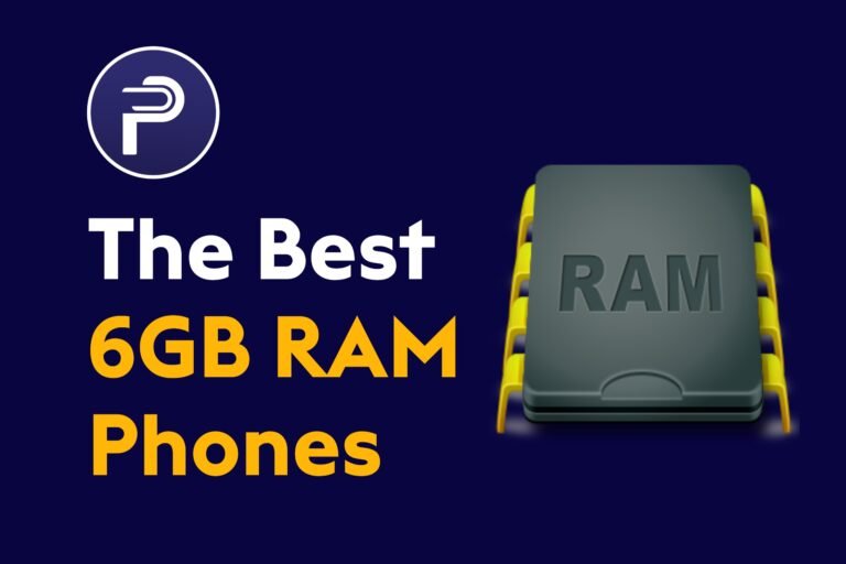 The Best 6GB RAM Phones 