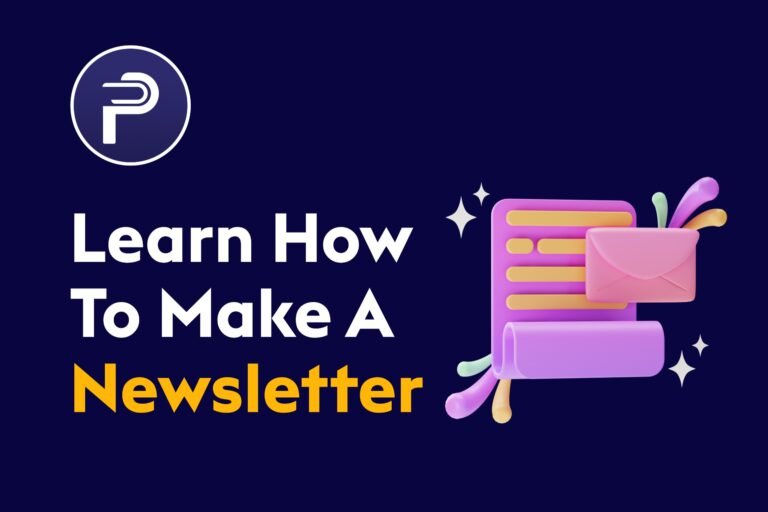 Learn How To Make A Newsletter