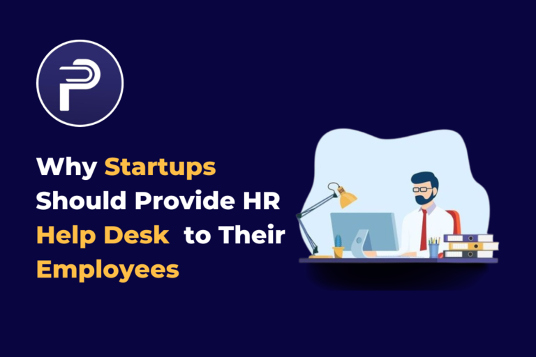Why Startups Should Provide HR Help Desk  to Their Employees