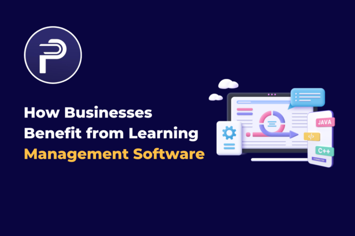 How Businesses Benefit from Learning Management Software How Businesses Benefit from Learning Management Software