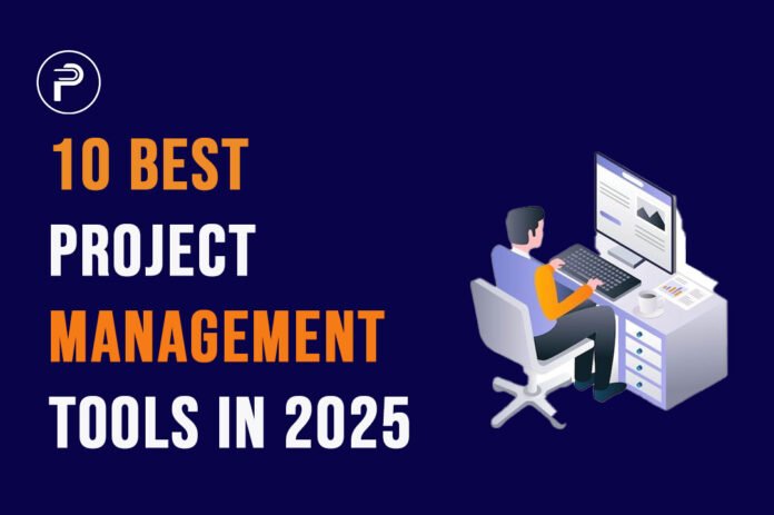 Project management Project Management Tools